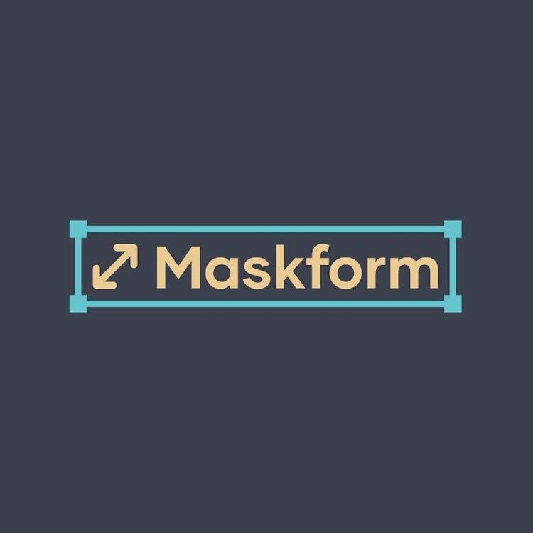 Maskform