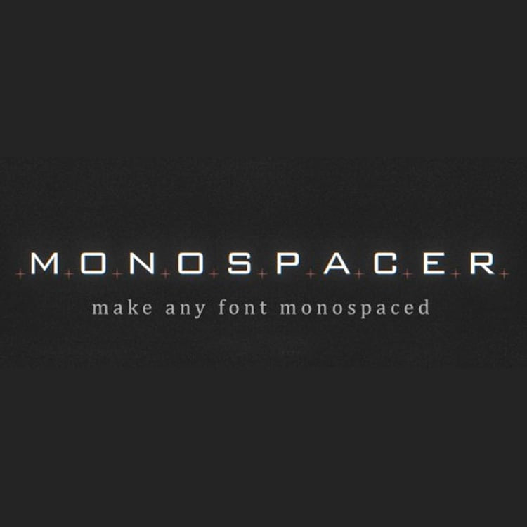 Plugin Everything Monospacer