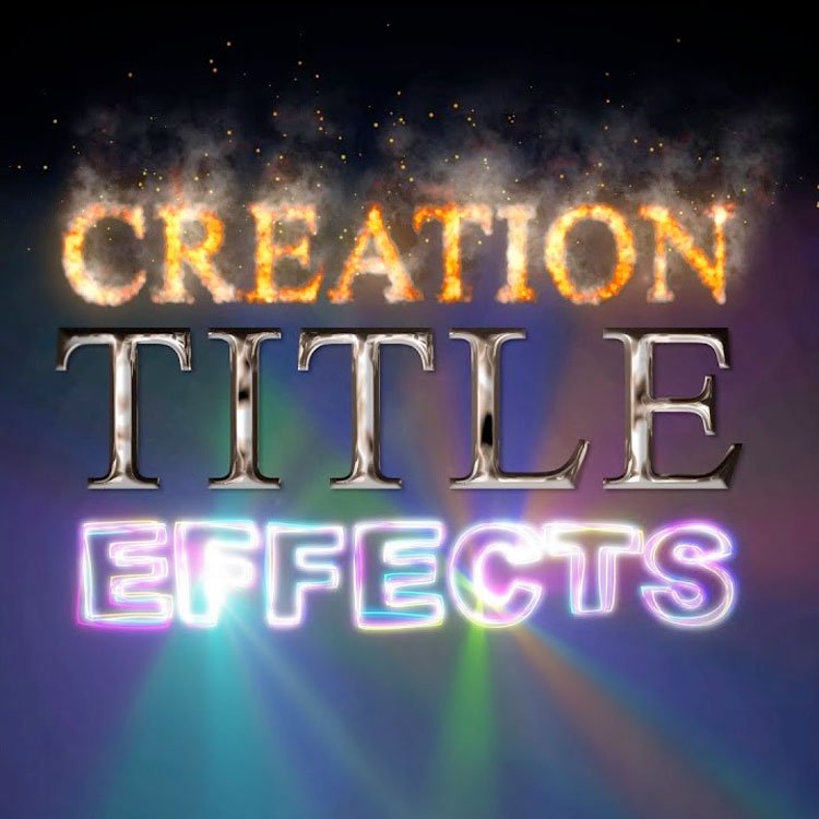 Creation Effects: Title Effects