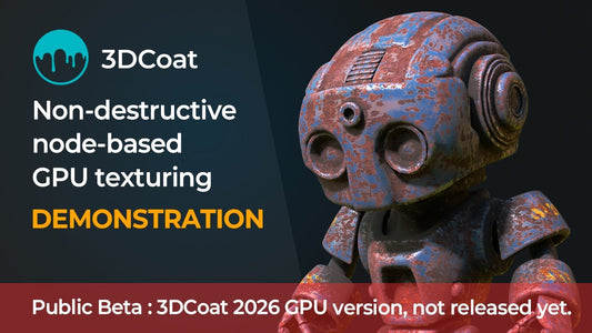 Early Public Beta of 3DCoat 2026 GPU version