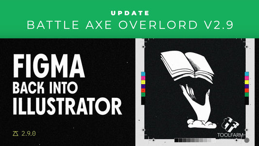 Update: BattleAxe Overlord v2.9 – Figma print prep + Illustrator