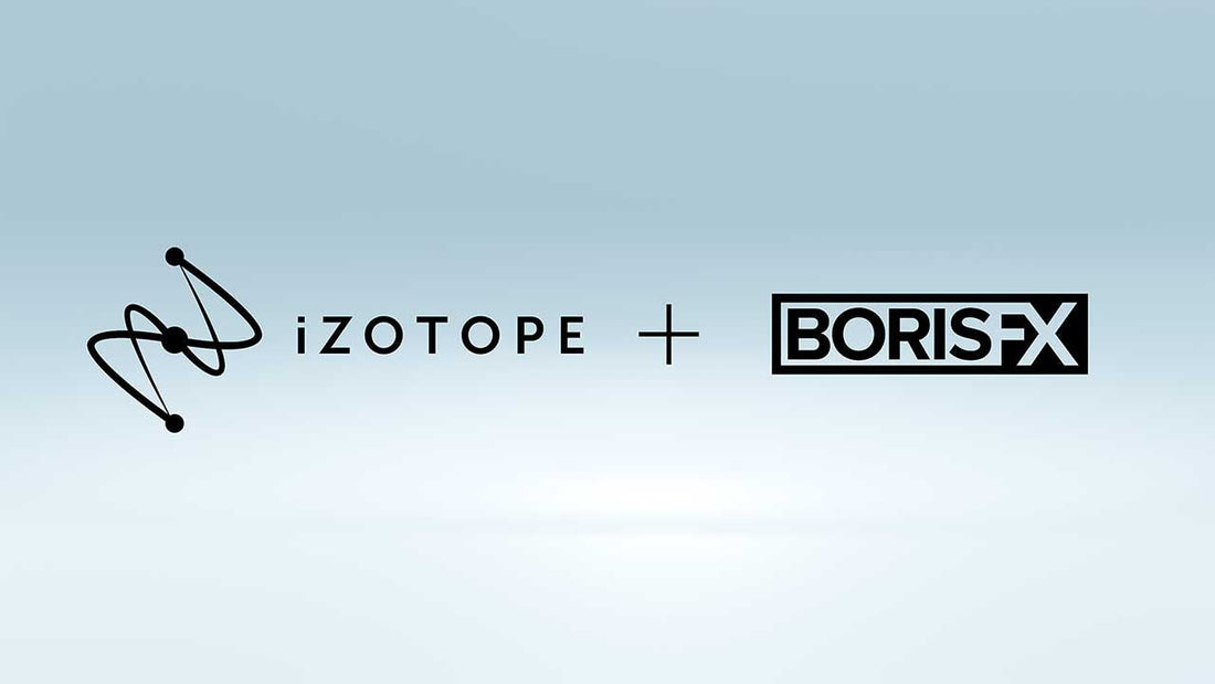 Boris FX Acquires iZotope: A Unified Future for Creative Tools