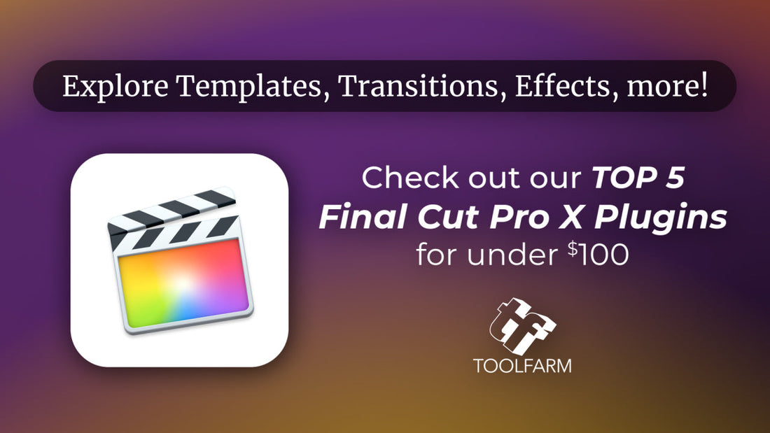 Top 5 for Final Cut Pro Plug-ins 2026