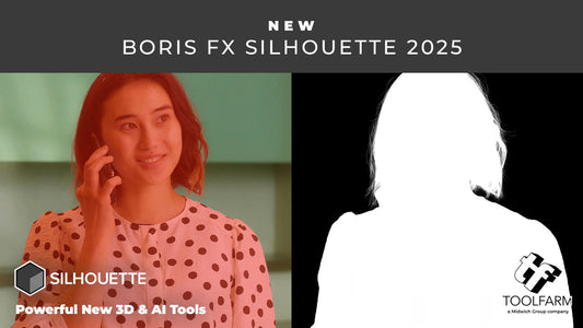 Boris FX Silhouette 2025、強力な新しい3DおよびAIツールを搭載