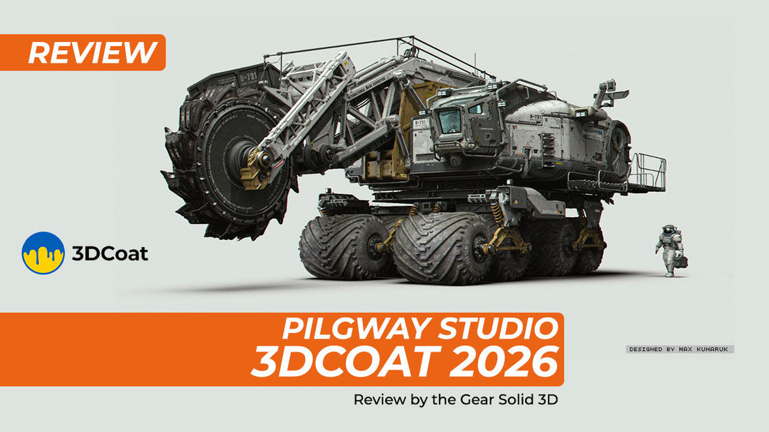 Review: A Deep Dive Review of Pilgway’s 3DCoat 2026 by Gear Solid 3D