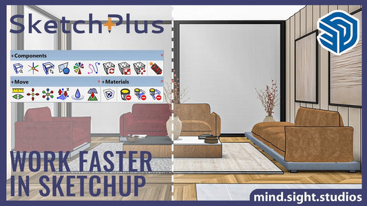 Speed Up Your SketchUp Workflow with SketchPlus: 10 Essential Tools