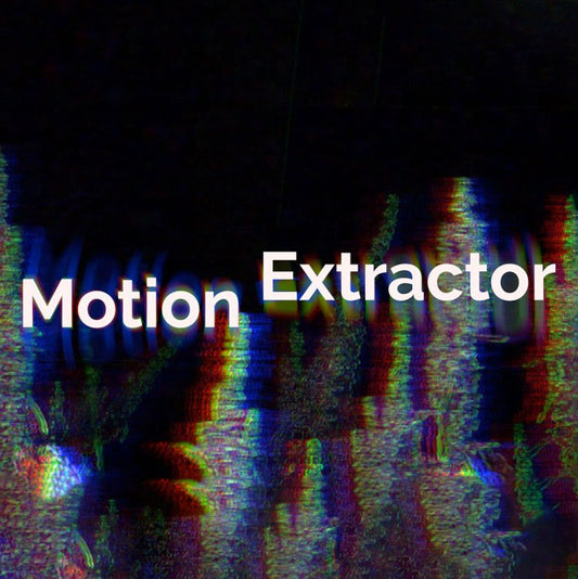 Motion Extractor