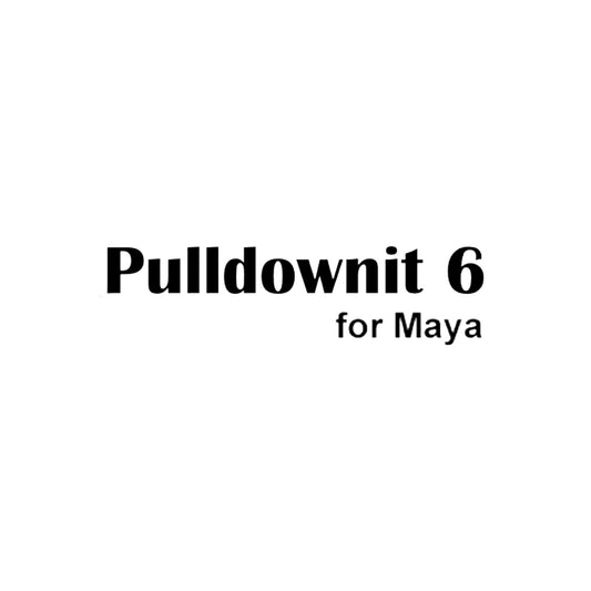 Pulldownit for Maya v6