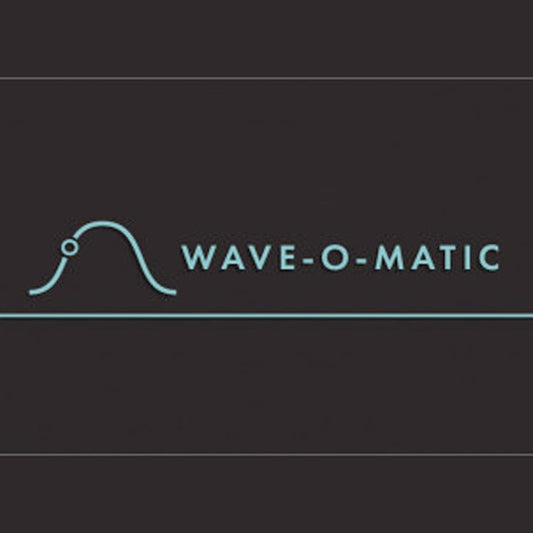 Wave-o-Matic