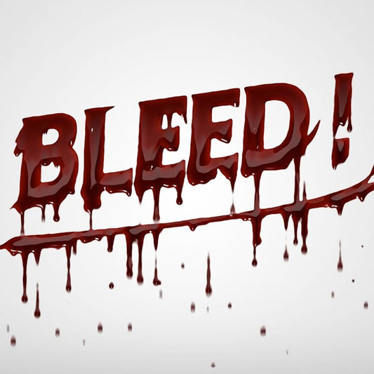 Bleed!